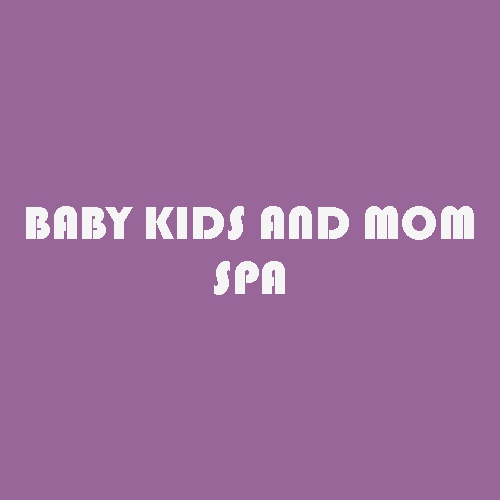 baby kids and mom spa